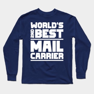 2nd best mail carrier Long Sleeve T-Shirt